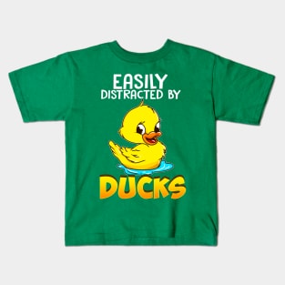 Easily Distracted By Ducks Kids T-Shirt